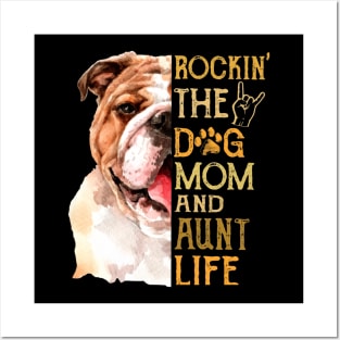 Rockin The Dog Mom And Aunt Life Posters and Art